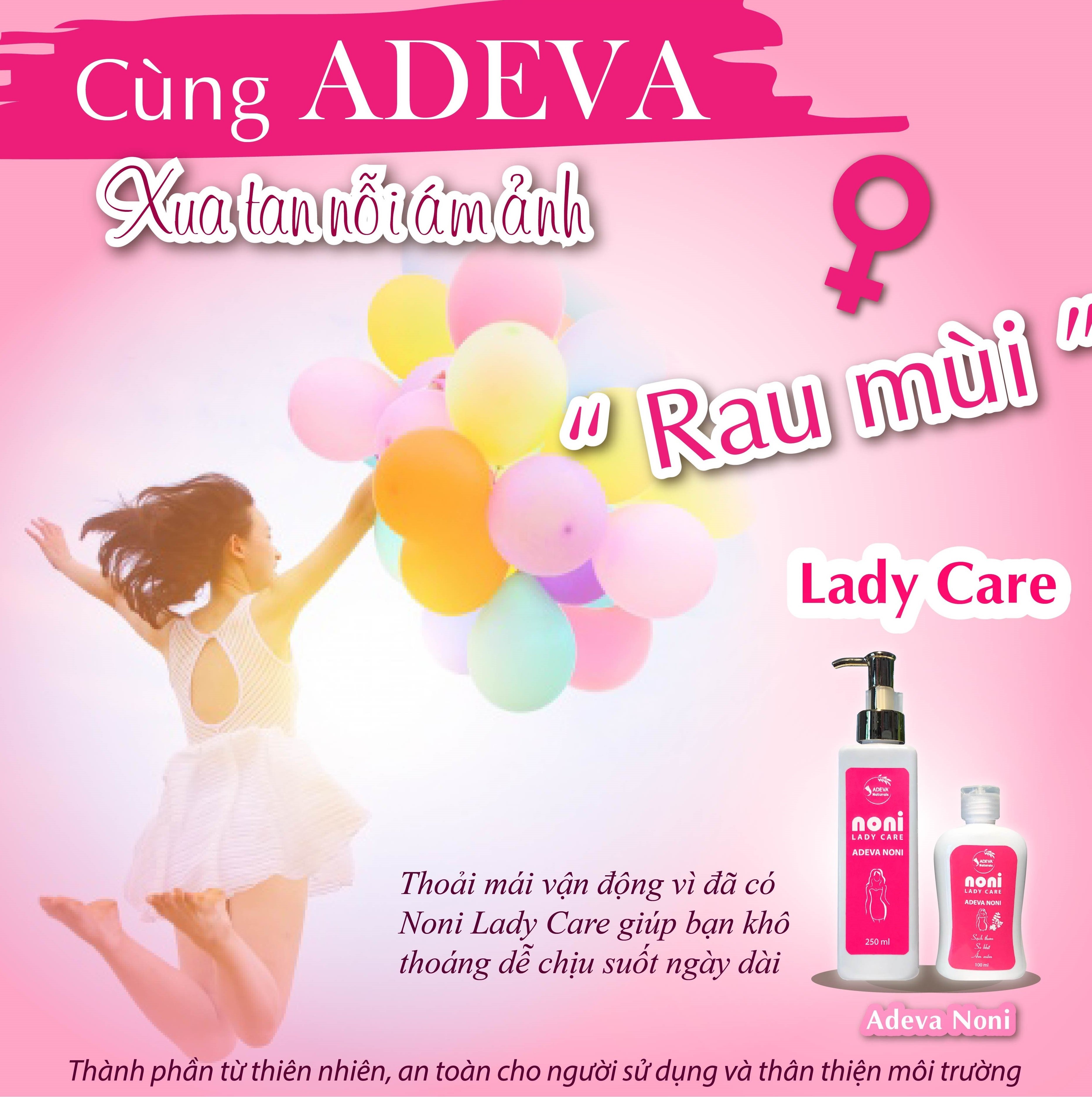Dung dịch vệ sinh phụ nữ từ thảo dược thiên nhiên Adeva Noni - Sạch the mát, khử mùi, giảm viêm nhiễm phụ khoa, an toàn tuyệt đối cho cô bé của bạn