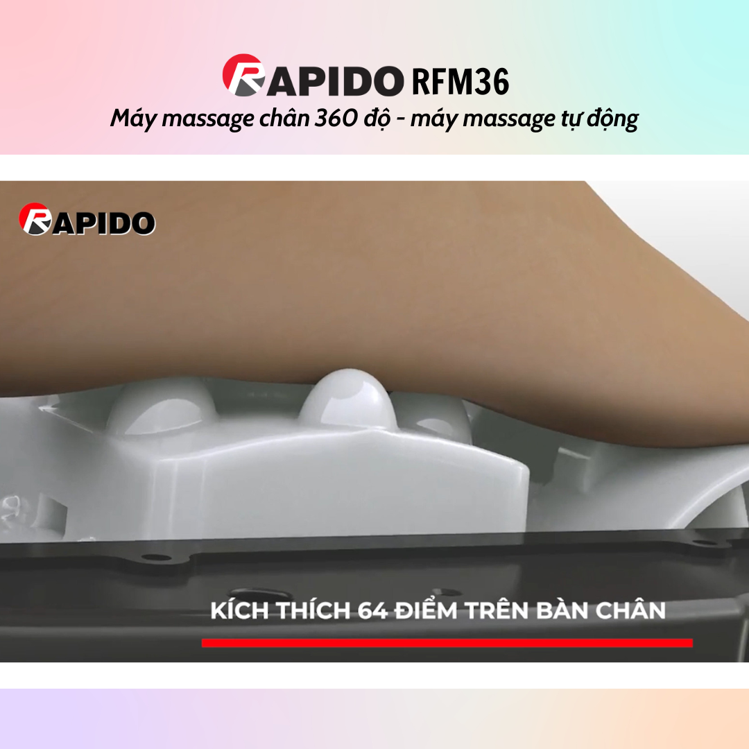 Máy massage chân 360 độ Rapido RFM36 - Hàng Chính Hãng - Bảo Hành 12 Tháng