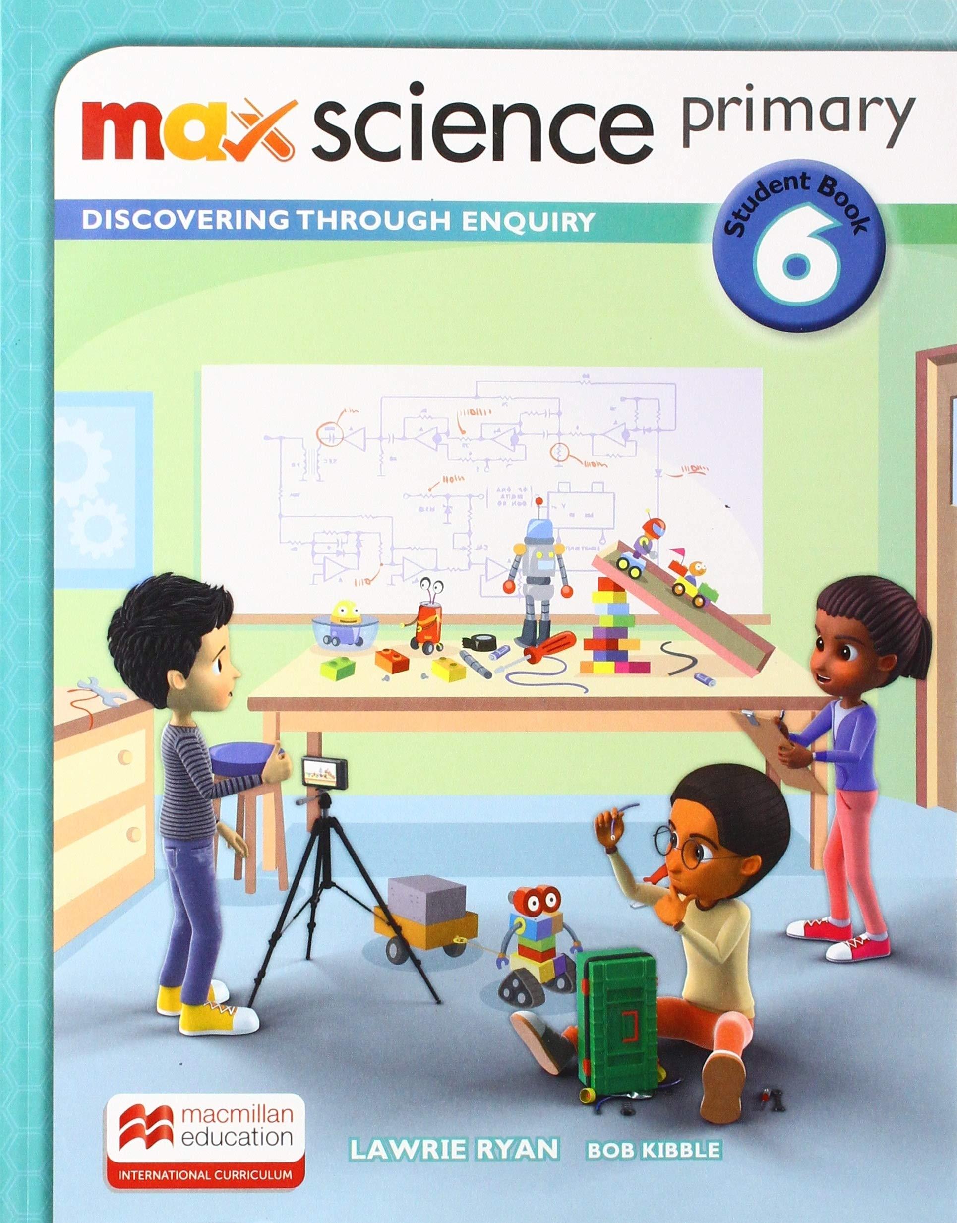 Sách ngoại văn: Max Science Primary Student Book 6: Discovering Through Enquiry