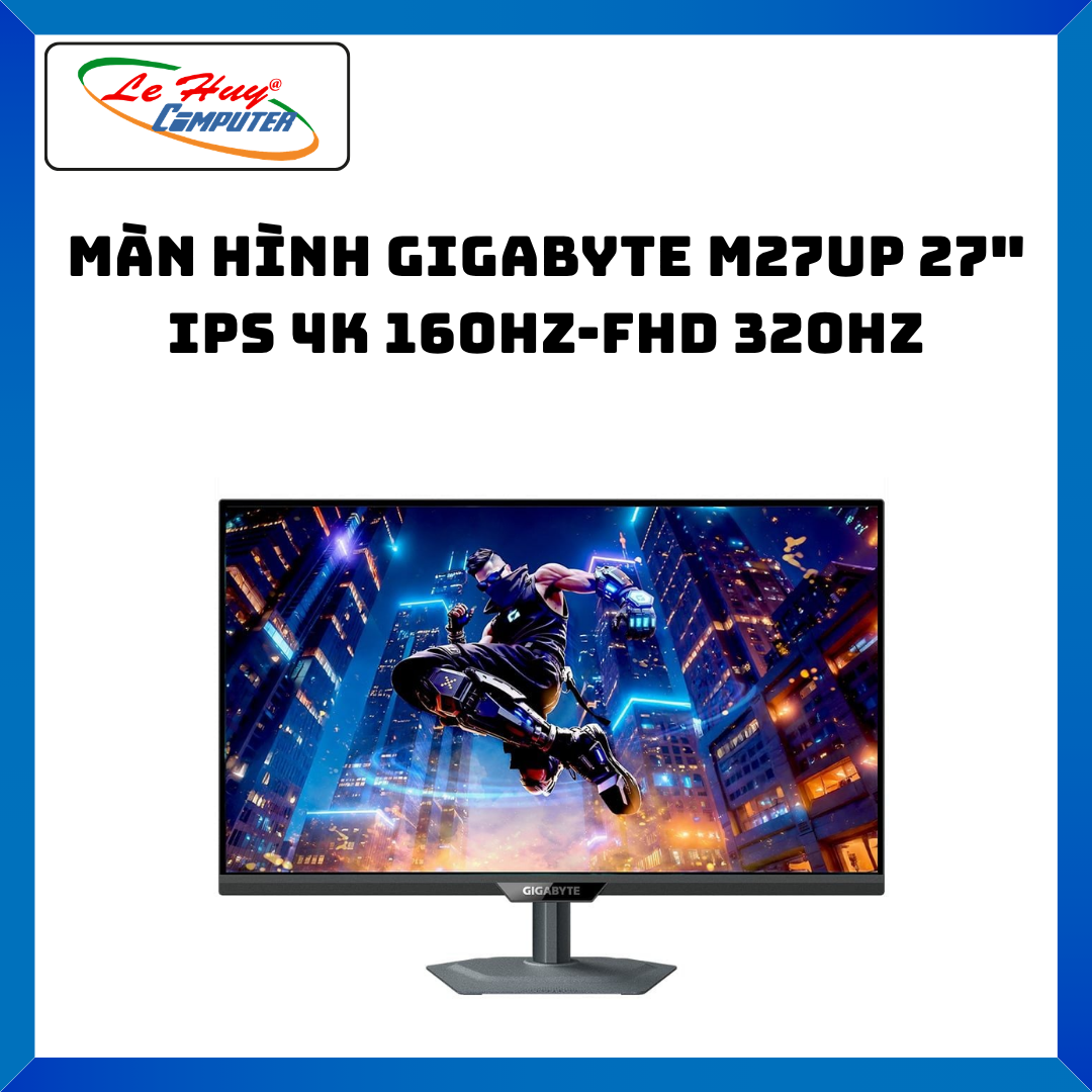 Màn hình GIGABYTE M27UP 27" IPS 4K 160Hz-FHD 320Hz - Hàng Chính Hãng
