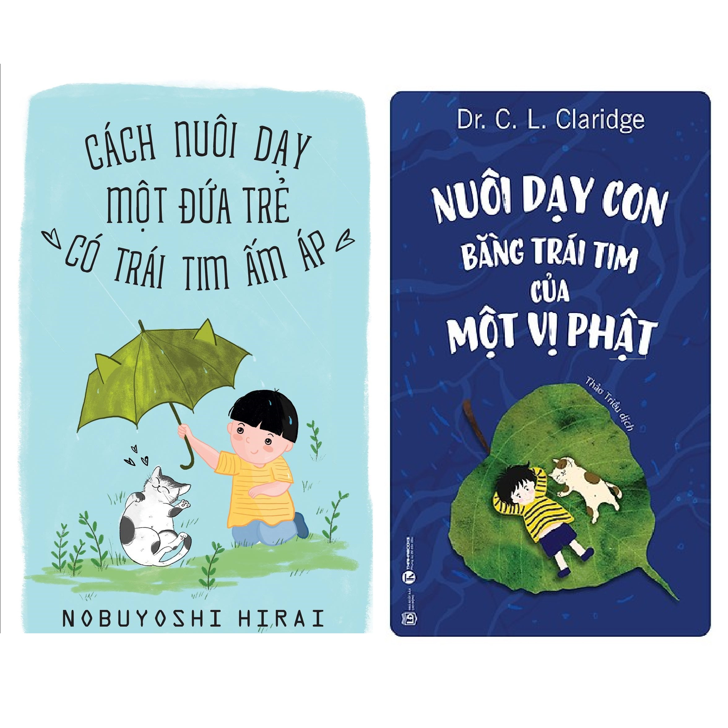 Bộ cẩm nang nuôi dạy và bồi dưỡng tính cách cho con: Cách Nuôi Dạy Môt Đứa Trẻ Có Trái Tim Ấm Áp - Nuôi Dạy Con Bằng Trái Tim Của Một Vị Phật (Tặng kèm Sổ tay Cung Hoàng Đạo)