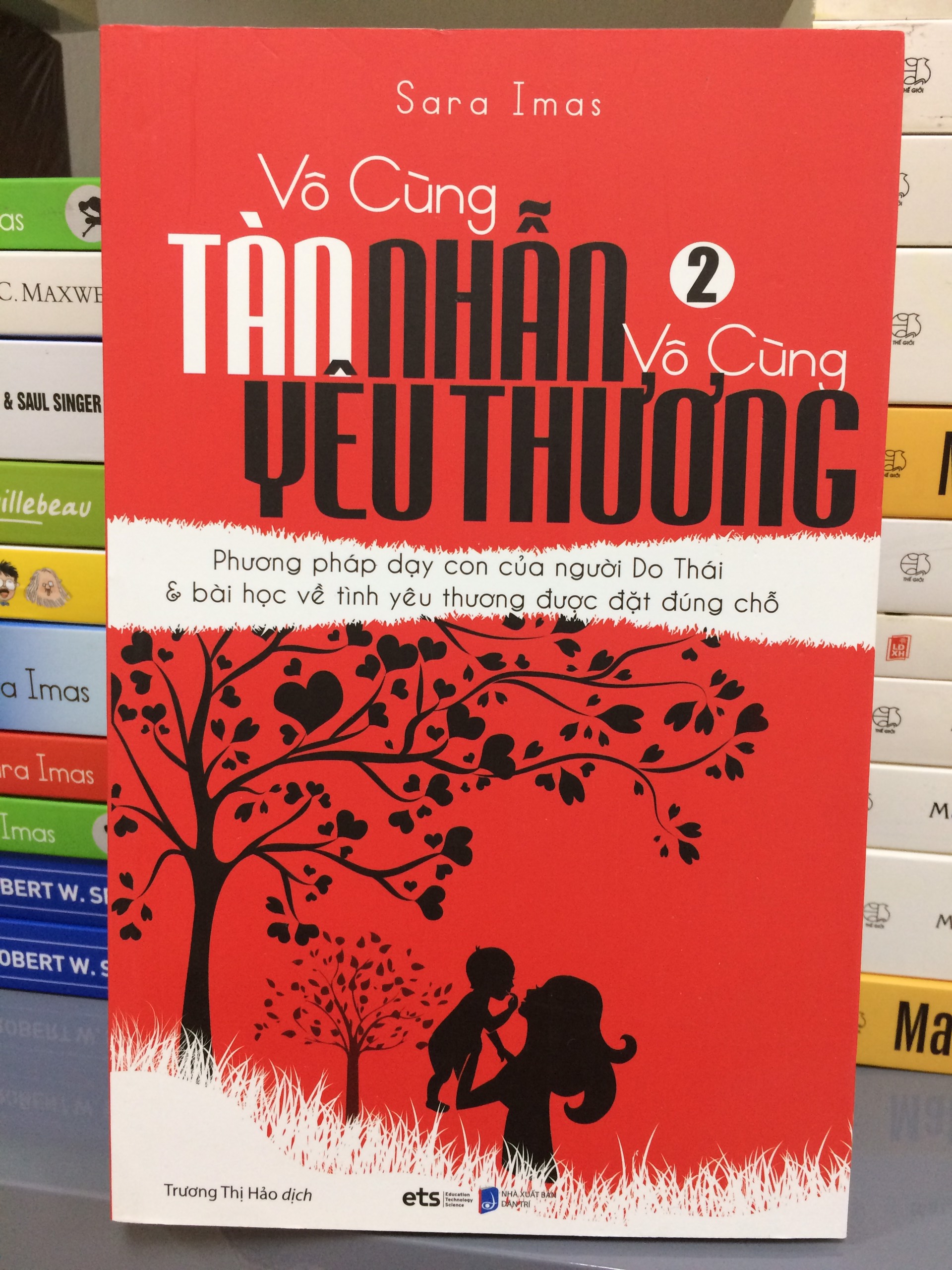 Vô Cùng Tàn Nhẫn, Vô Cùng Yêu Thương (Tập 2) - Tái Bản 2021