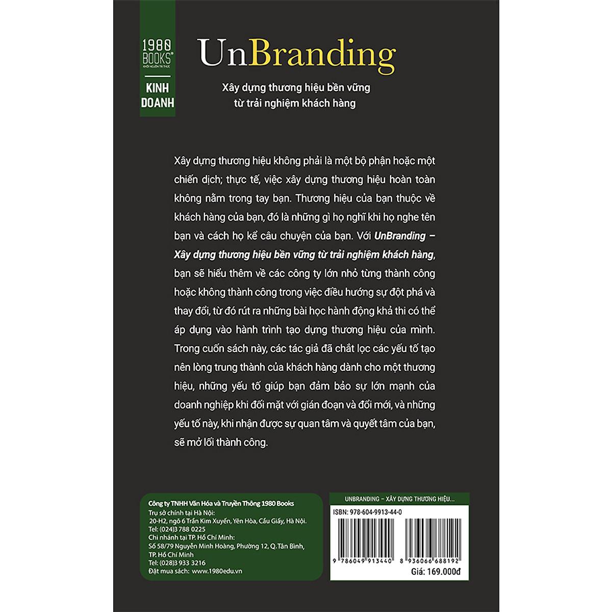 Unbranding – Xây Dựng Thương Hiệu Bền Vững Từ Trải Nghiệm Khách Hàng - Bản Quyền
