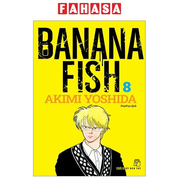 Banana Fish - Tập 8 - Tặng Kèm Postcard Giấy