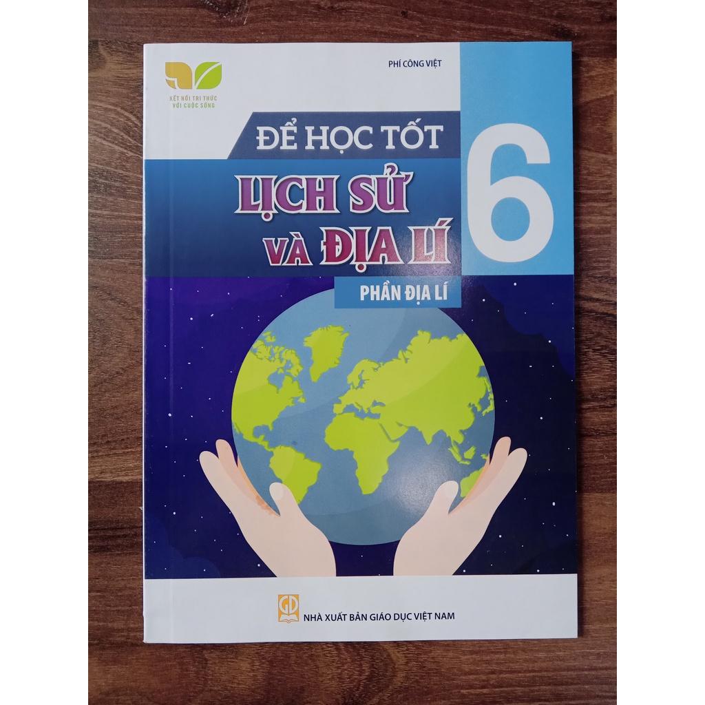 Sách - Combo 2 cuốn Để học tốt lịch sử và địa lí lớp 6 ( Kết nối tri thức )