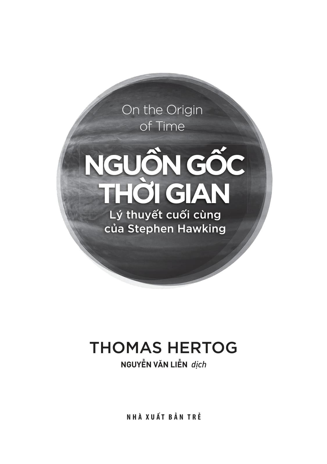Sách - Khoa Học Khám Phá - On The Origin Of Time - Nguồn Gốc Thời Gian - Lý Thuyết Cuối Cùng Của Stephen Hawking