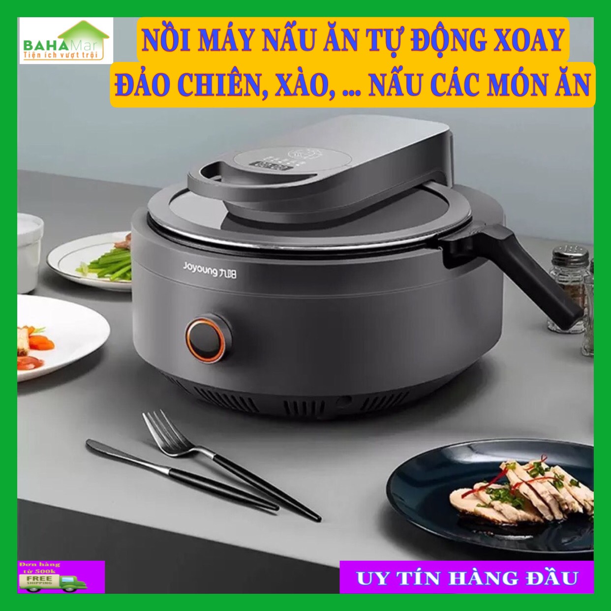 NỒI MÁY NẤU ĂN TỰ ĐỘNG XOAY ĐẢO CHIÊN, XÀO, JOYOUNG A9… NẤU CÁC MÓN ĂN &quot;BAHAMAR&quot; Chức năng: Xào, Chiên, Hầm, Kho, lẩu, Rán Nguyên tắc làm việc: Tự Động đảo