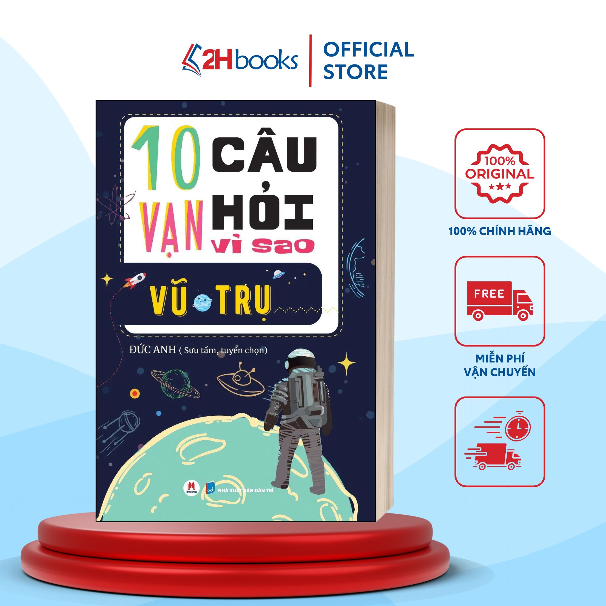 Sách- 10 Vạn Câu Hỏi Vì Sao - Vũ Trụ- 2HBooks