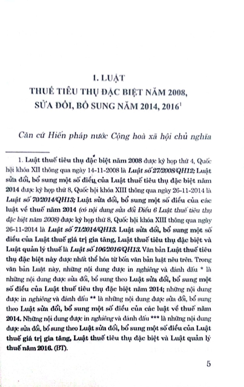 Luật Thuế tiêu thụ đặc biệt năm 2008, sửa đổi, bổ sung năm 2014, 2018 và văn bản hướng dẫn thi hành