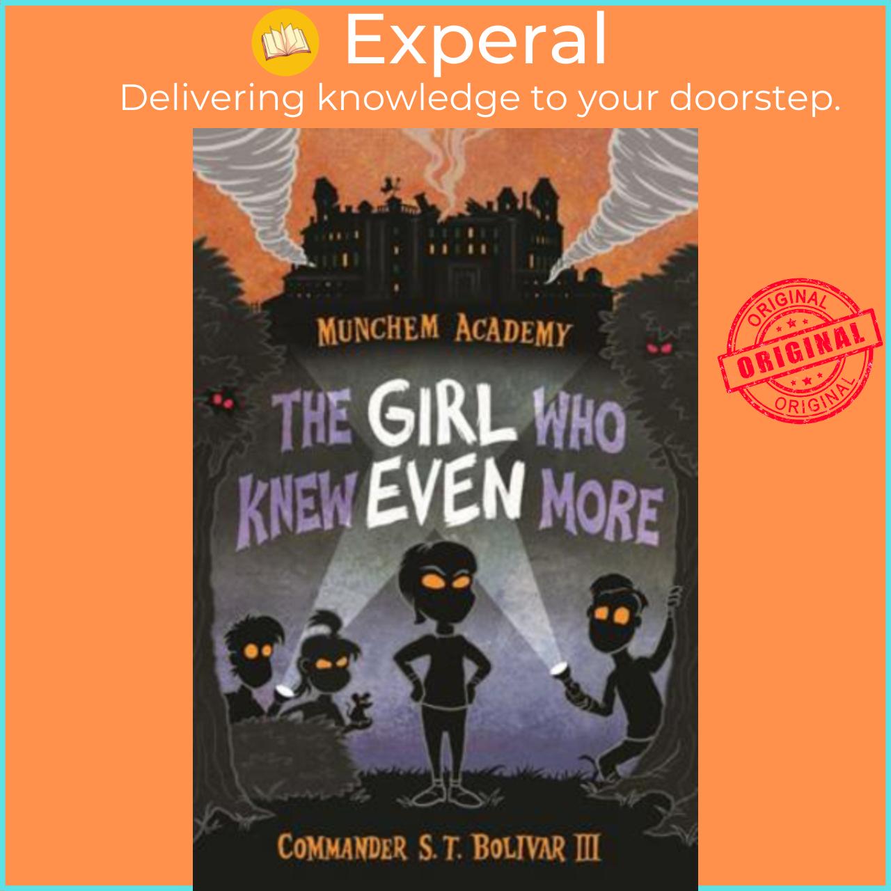 Sách - Munchem Academy, Book 2: The Girl Who Knew Even More by Commander S. T. Bolivar