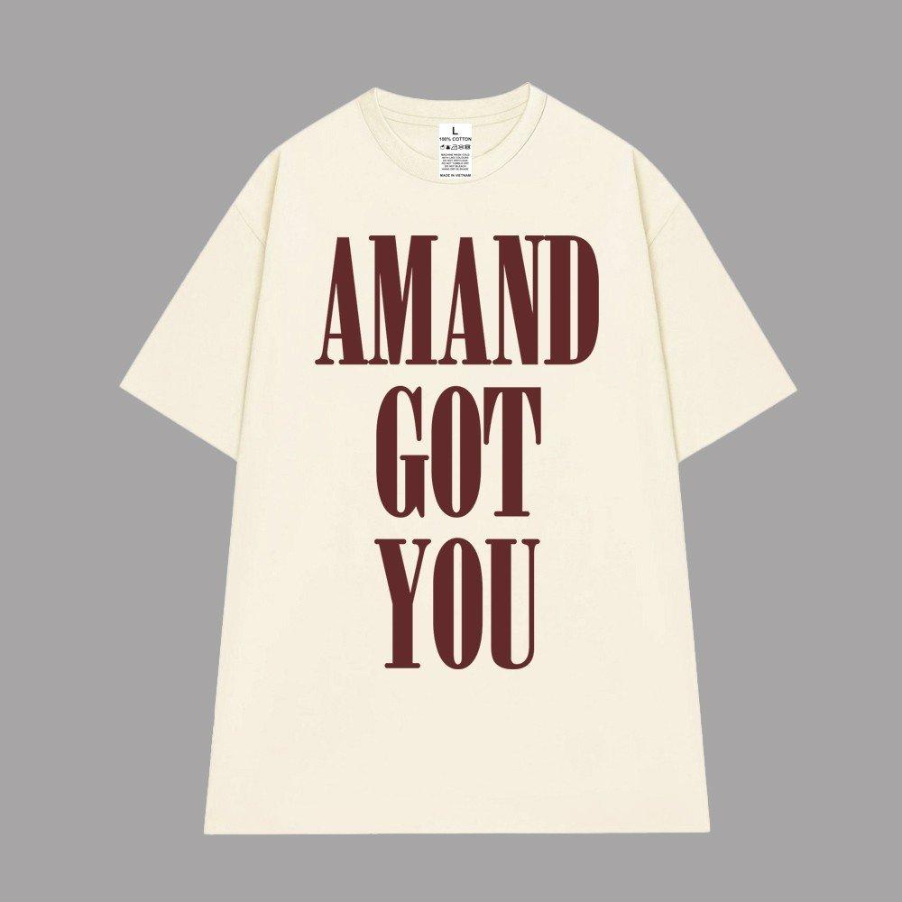 Cao cấp - Áo thun tay lỡ unisex nam nữ oversize in chữ Amand Got You