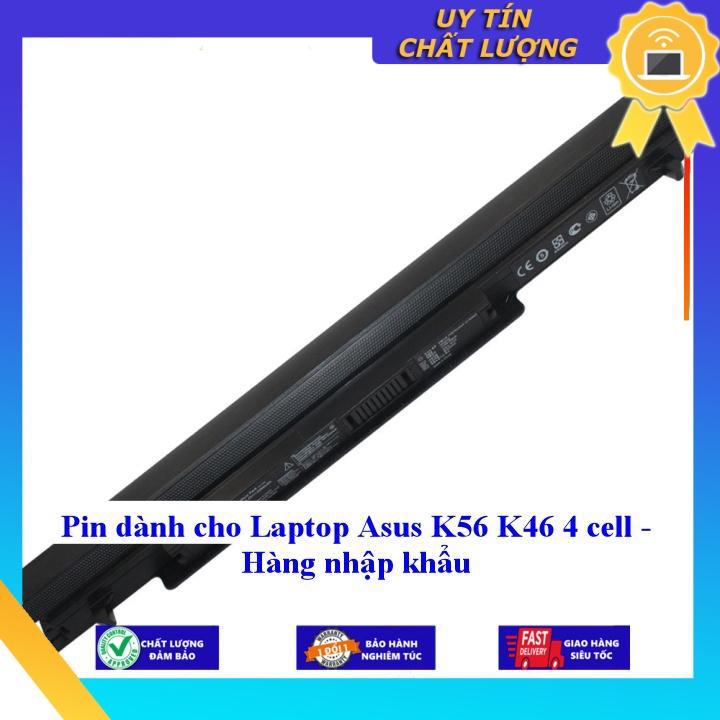 Pin dùng cho Laptop Asus K56 K46 - Hàng nhập khẩu MIBAT187