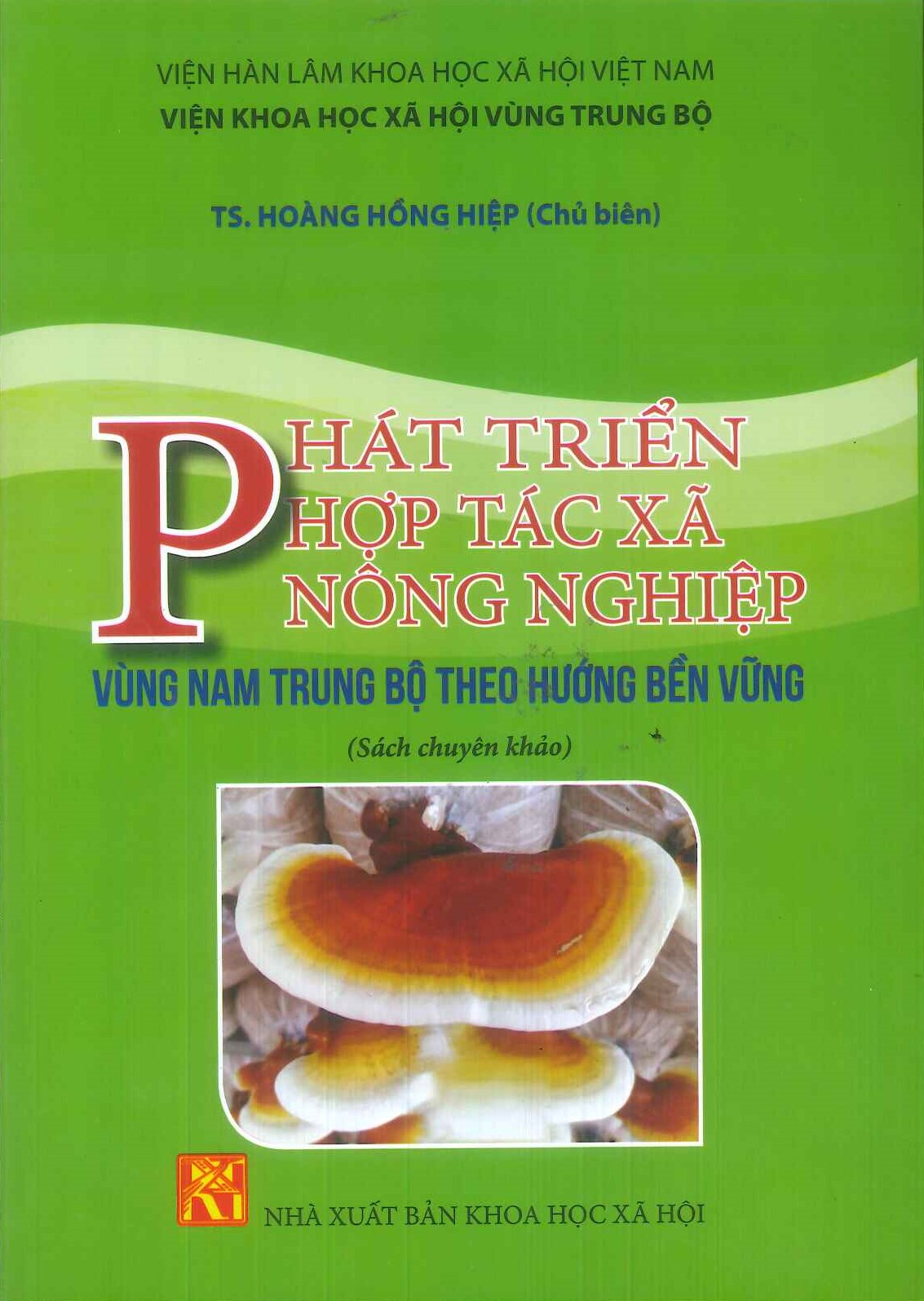Phát Triển Hợp Tác Xã Nông Nghiệp Vùng Nam Trung Bộ Theo Hướng Biển Đông