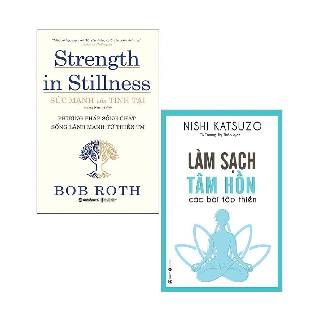 Sách - Combo Sức Mạnh Của Tĩnh Tại - Strength In Stillness + Làm Sạch Tâm Hồn - Các Bài Tập Thiền