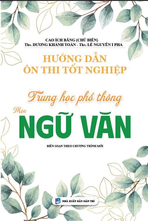 Sách - Hướng Dẫn Ôn Thi Tốt Nghiệp Trung Học Phổ Thông - Môn Ngữ Văn