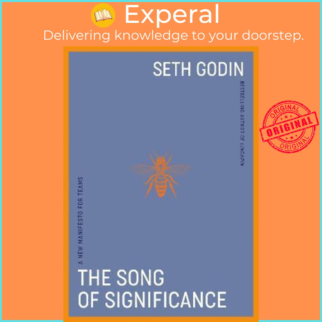 Sách - The Song of Significance : A New Manifesto for Teams by Seth Godin (US edition, hardcover)