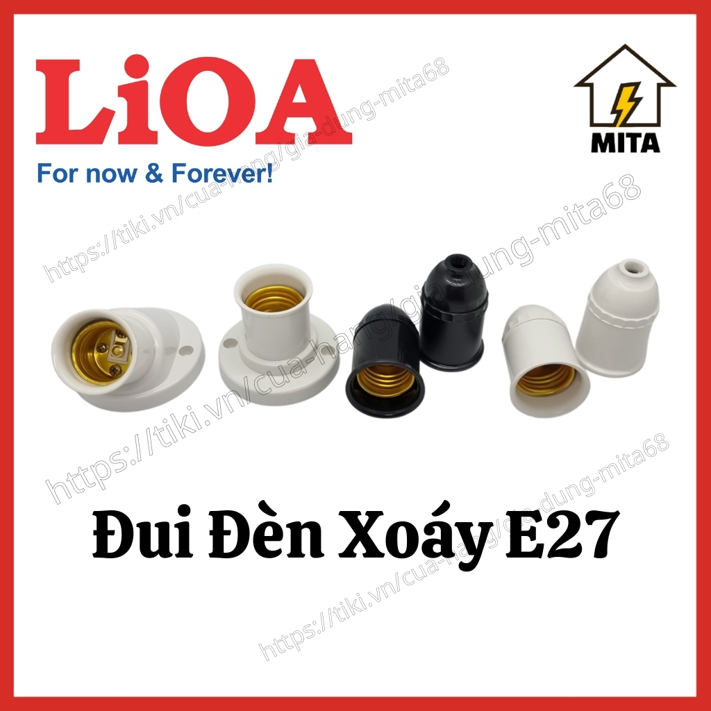 Đui Đèn Xoáy E27 LiOA - Đui Treo, Gắn Tường Chếch 45, 90 độ