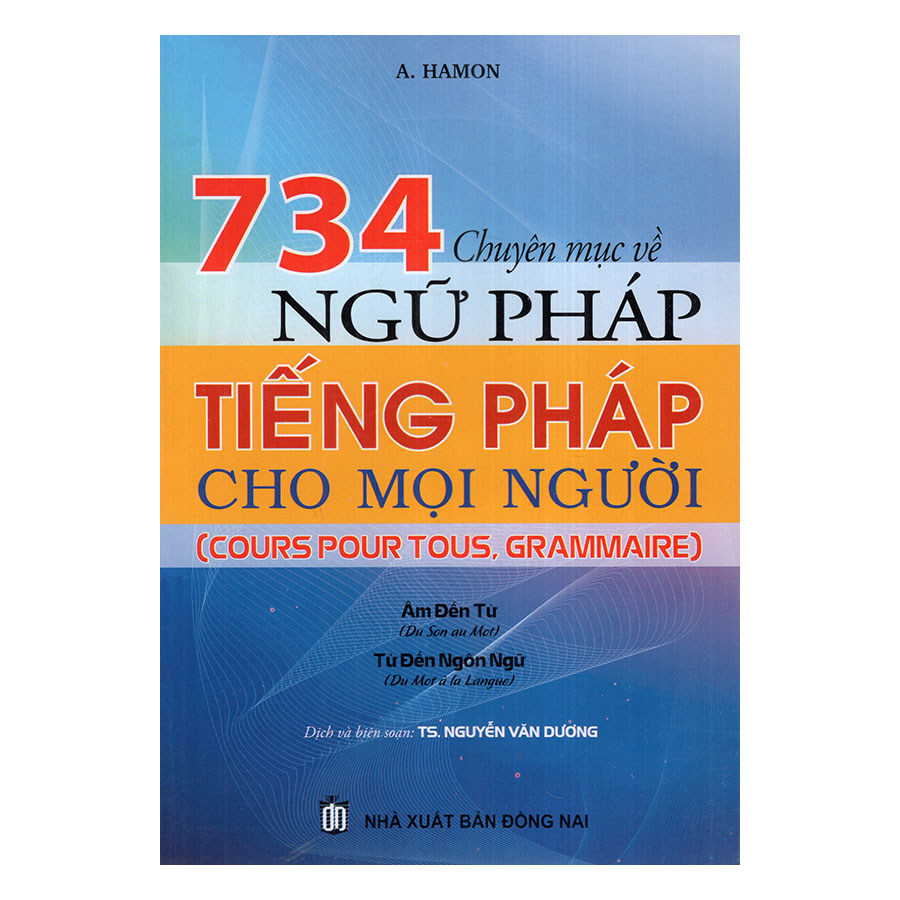 734 Chuyên Mục Về Ngữ Pháp Tiếng Pháp Cho Mọi Người