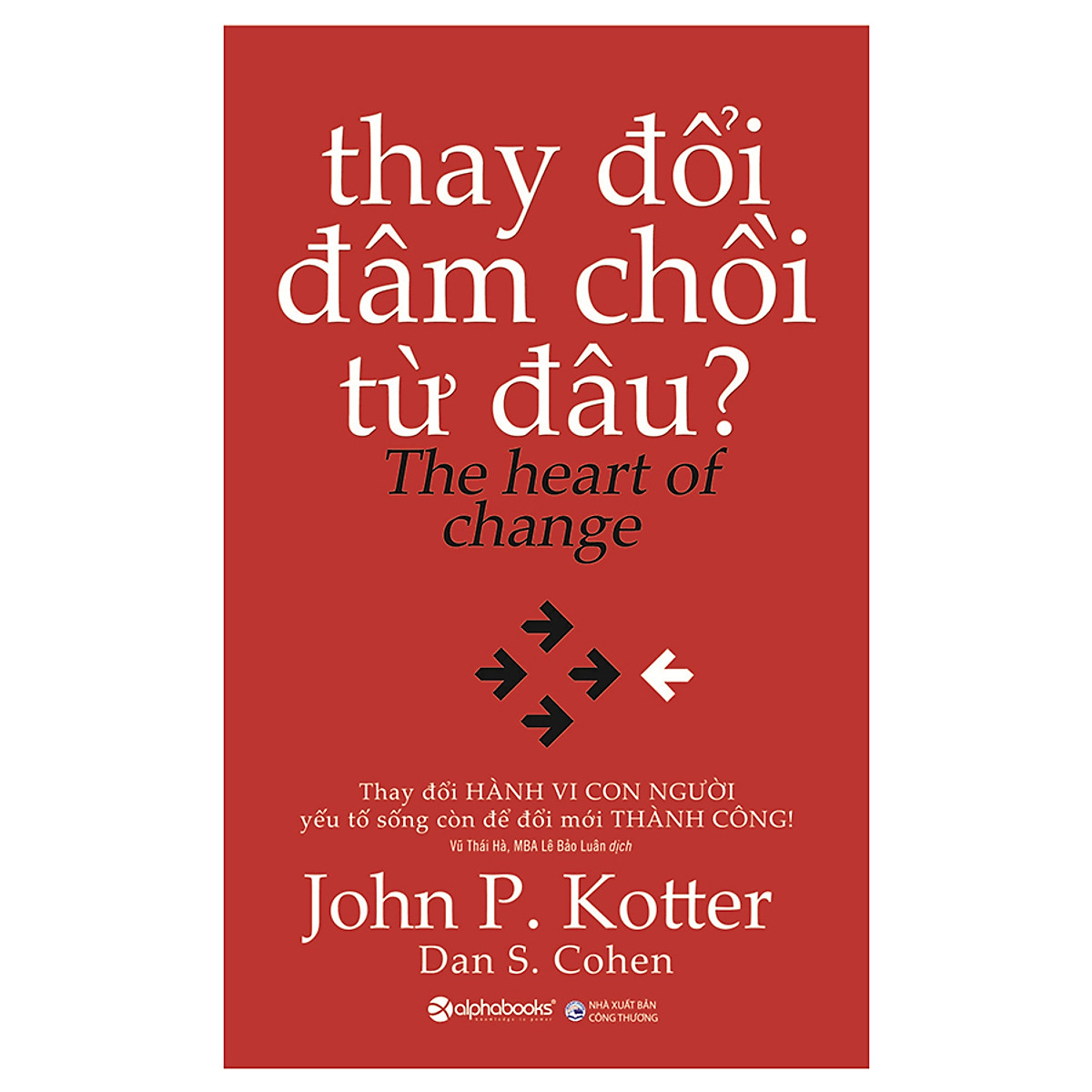 Combo 2 cuốn sách: 7 Thói Quen Của Bạn Trẻ Thành Đạt  + Thay Đổi Đâm Chồi Từ Đâu