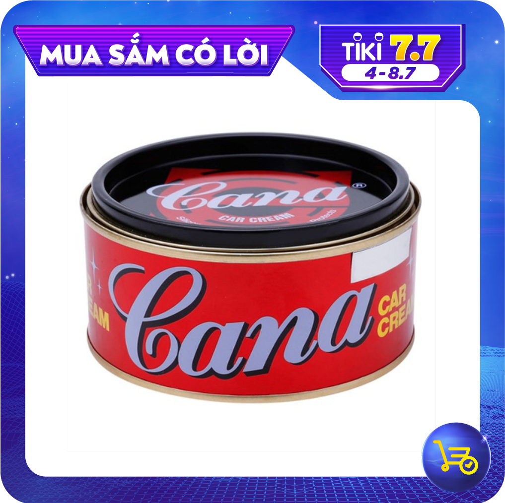 Kem Đánh Bóng Xóa Trầy Xước Sơn Ô tô - Xe Máy Cana Car Cream 100g -220g - đánh bóng bề mặt kim lọai, đồ gỗ, mặt đá