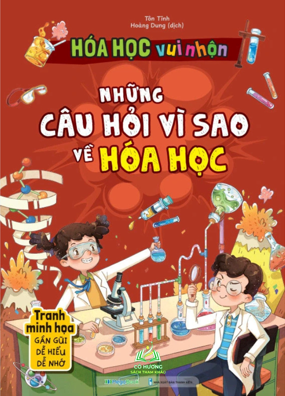 Sách - Hóa Học Vui Nhộn - Những Câu Hỏi Vì Sao Về Hóa Học (MGB) #huongbook