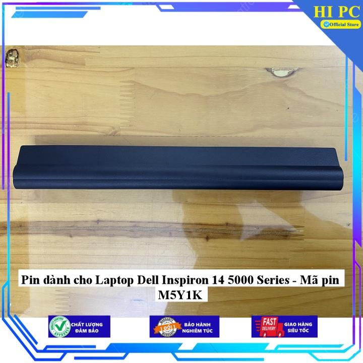 Pin dành cho Laptop Dell Inspiron 14 5000 Series - Mã pin M5Y1K - Hàng Nhập Khẩu