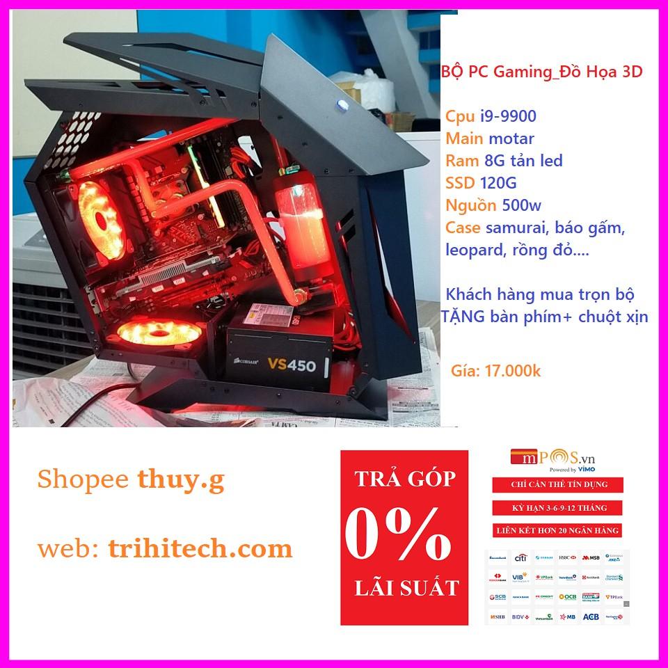 Máy Bộ Gaming cấu hình khủng i9-9900|ram8g tản led|ssd120g|main motar |nguồn 500