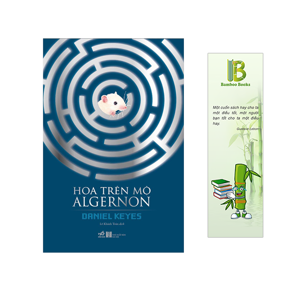 Hoa Trên Mộ Algernon - Tác Giả: Daniel Keyes (Tặng Kèm Bookmark Bamboo Books)