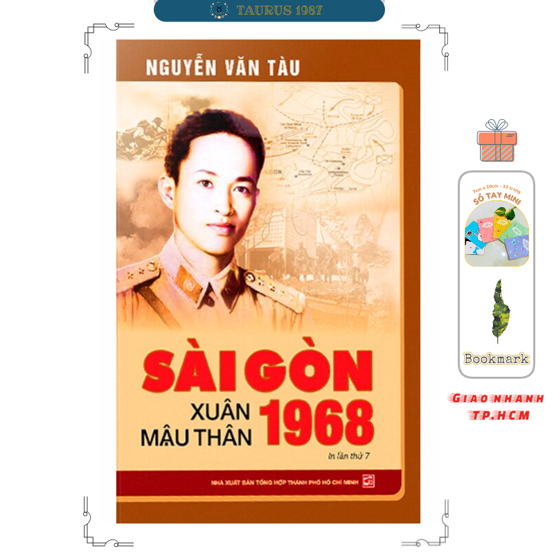 Sài Gòn Xuân Mậu Thân 1968  (Tái bản lần 7) - Nguyễn Văn Tàu