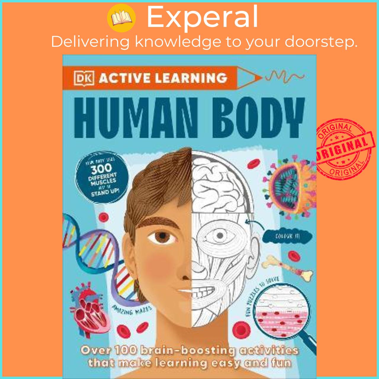 Sách - Human Body : Over 100 Brain-Boosting Activities that Make Learning Easy and Fun by Dk (UK edition, paperback)