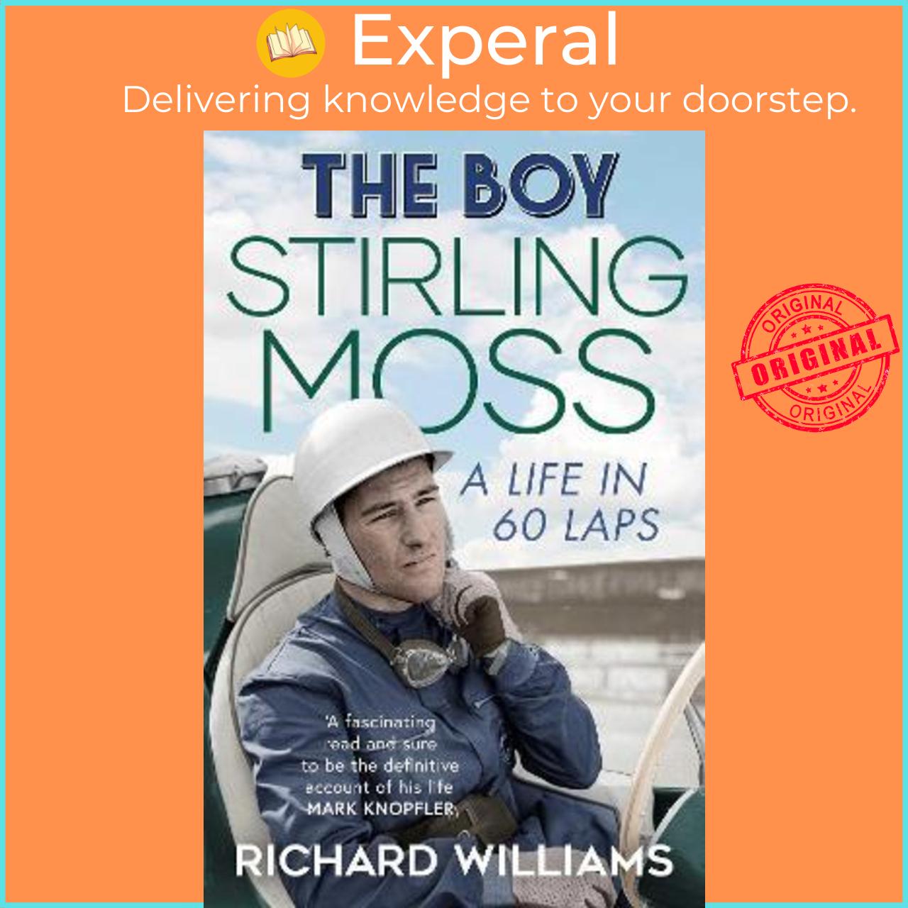 Sách - The Boy : Stirling Moss: A Life in 60 Laps by Richard Williams