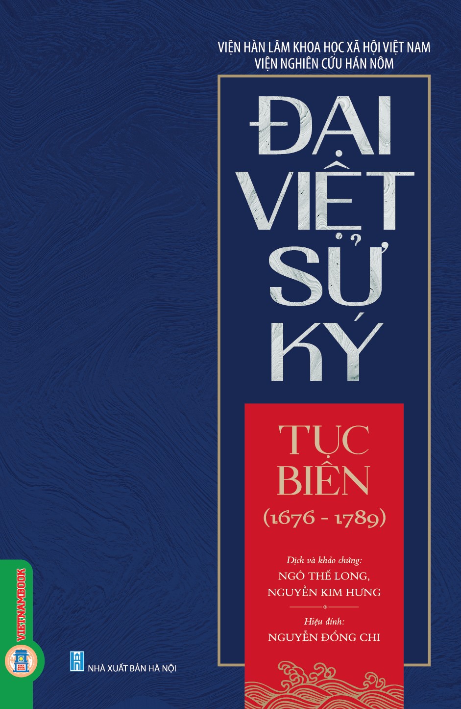 Đại Việt Sử Ký Tục Biên (1676 - 1789) (Tái bản 2025)