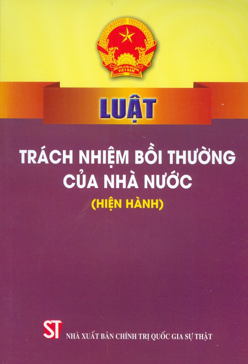 Luật Trách Nhiệm Bồi Thường Của Nhà Nước (Hiện Hànhh)