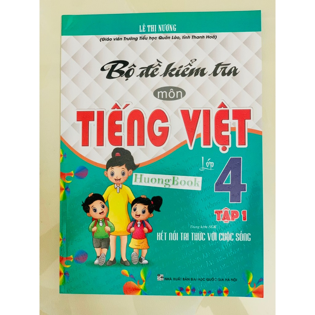 Sách - Bộ Đề Kiểm Tra Môn Tiếng Việt Lớp 4 - Tập 1