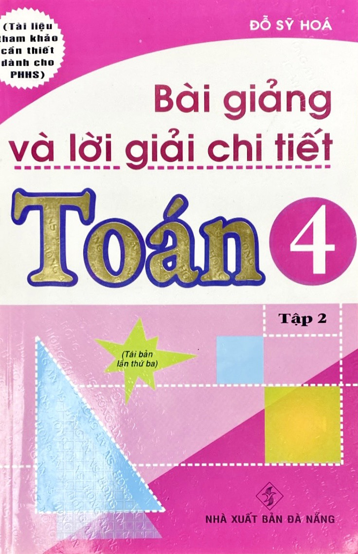 Bài giảng và lời giải chi tiết Toán lớp 4 tập 2