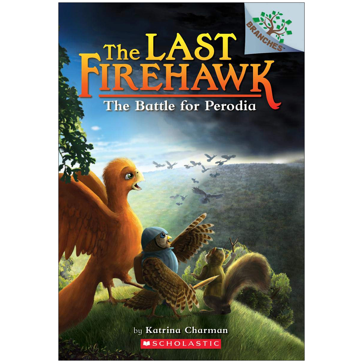 The Battle for Perodia: A Branches Book (The Last Firehawk #6)