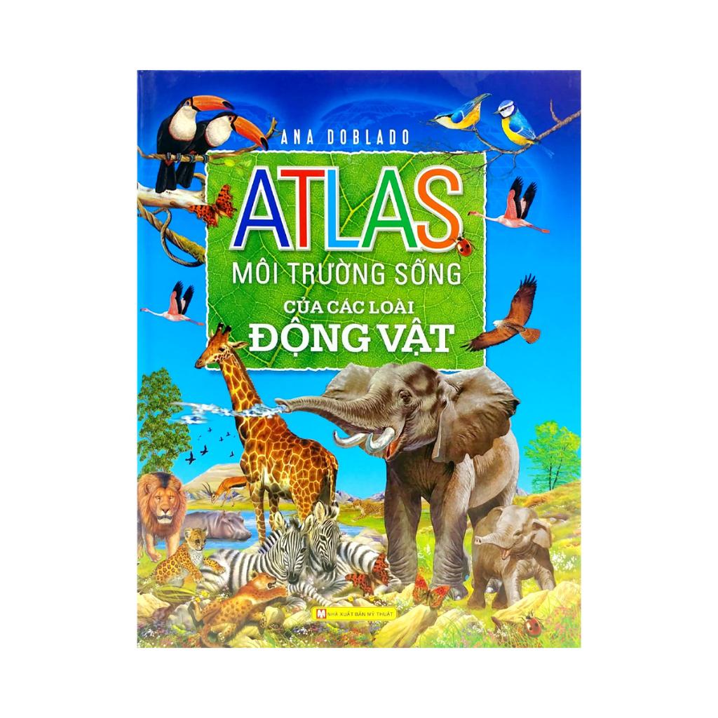 Sách - Atlas động vật cho bé  - Bản Quyền