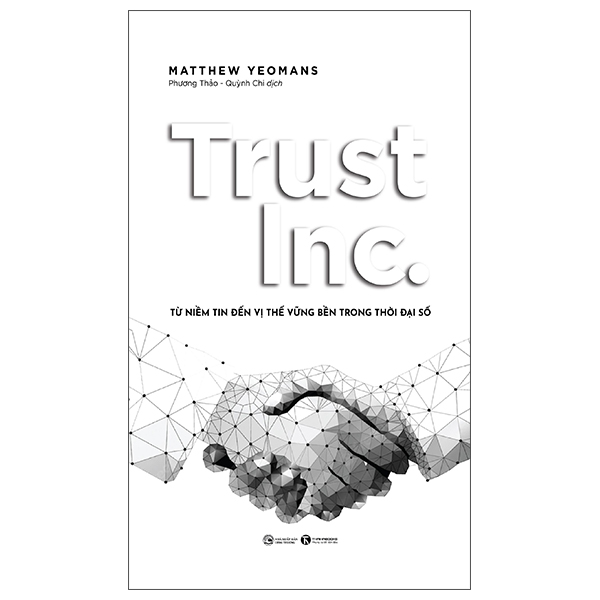 Trust Inc - Từ Niềm Tin Đến Vị Thế Vững Bền Trong Thời Đại Số (TH)