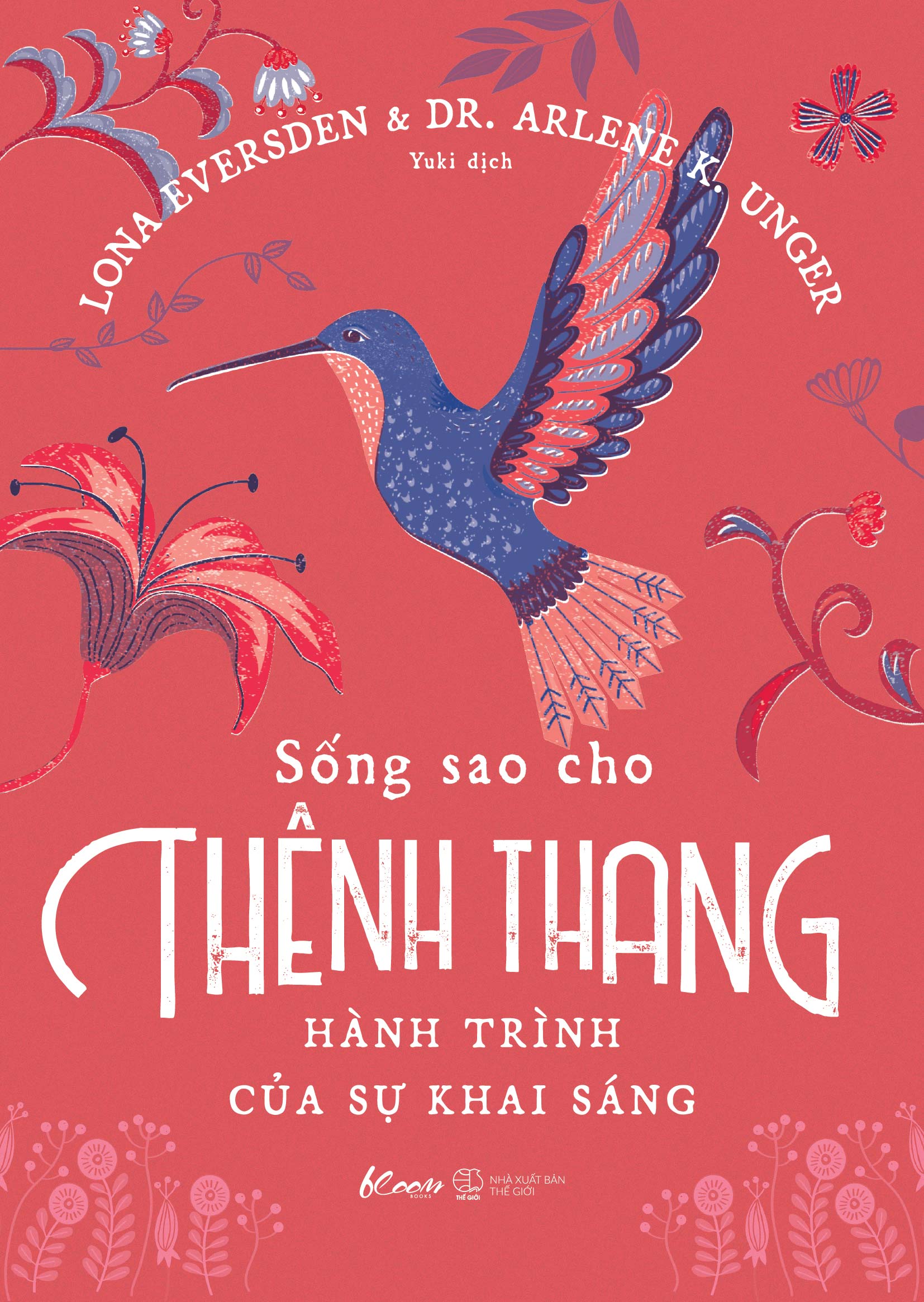 Sống Sao Cho Thênh Thang – Hành Trình Của Sự Khai Sáng