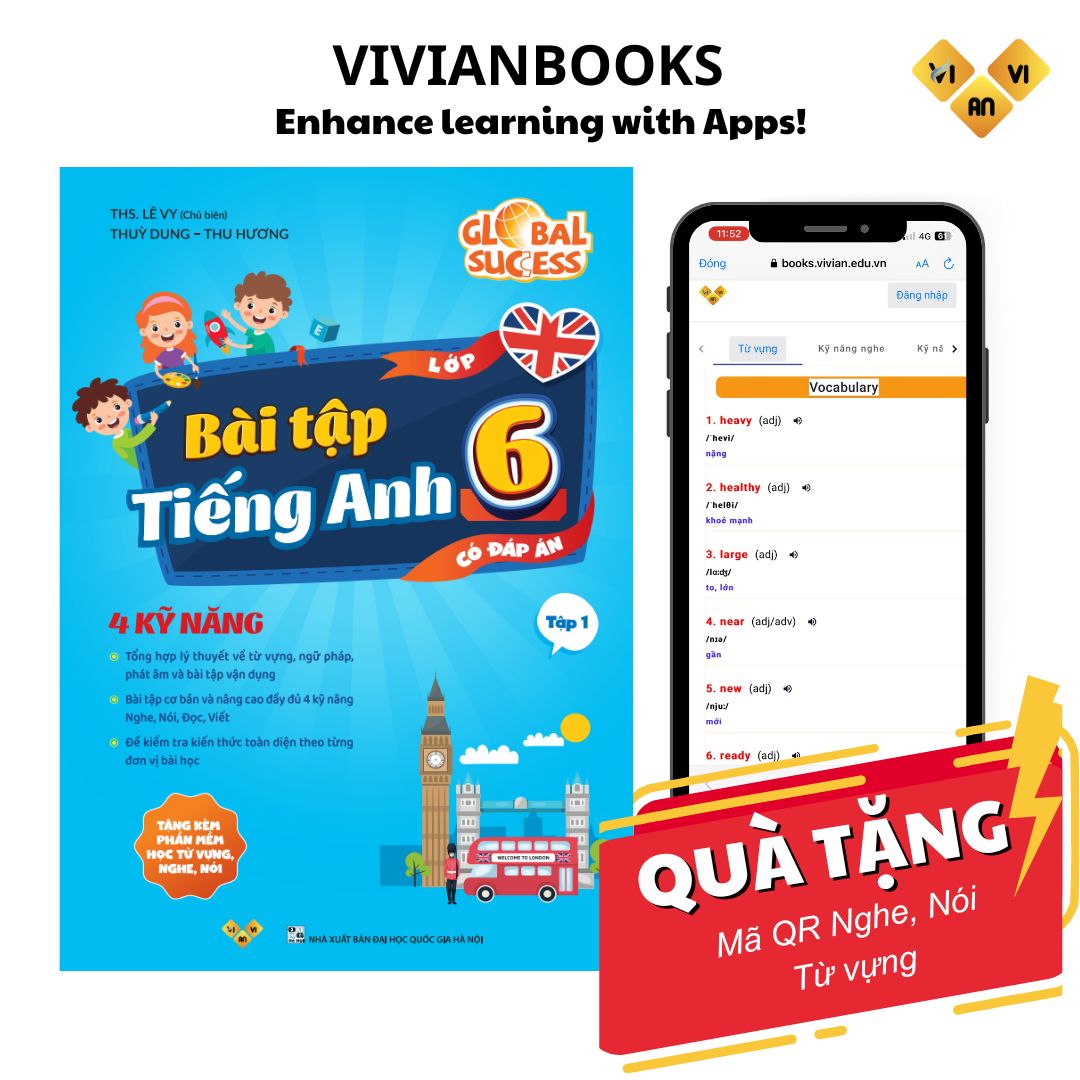 Bài tập tiếng Anh lớp 6, 4 kỹ năng Global Success (Có đáp án) – ThS. Lê Vy – Anh ngữ Vivian