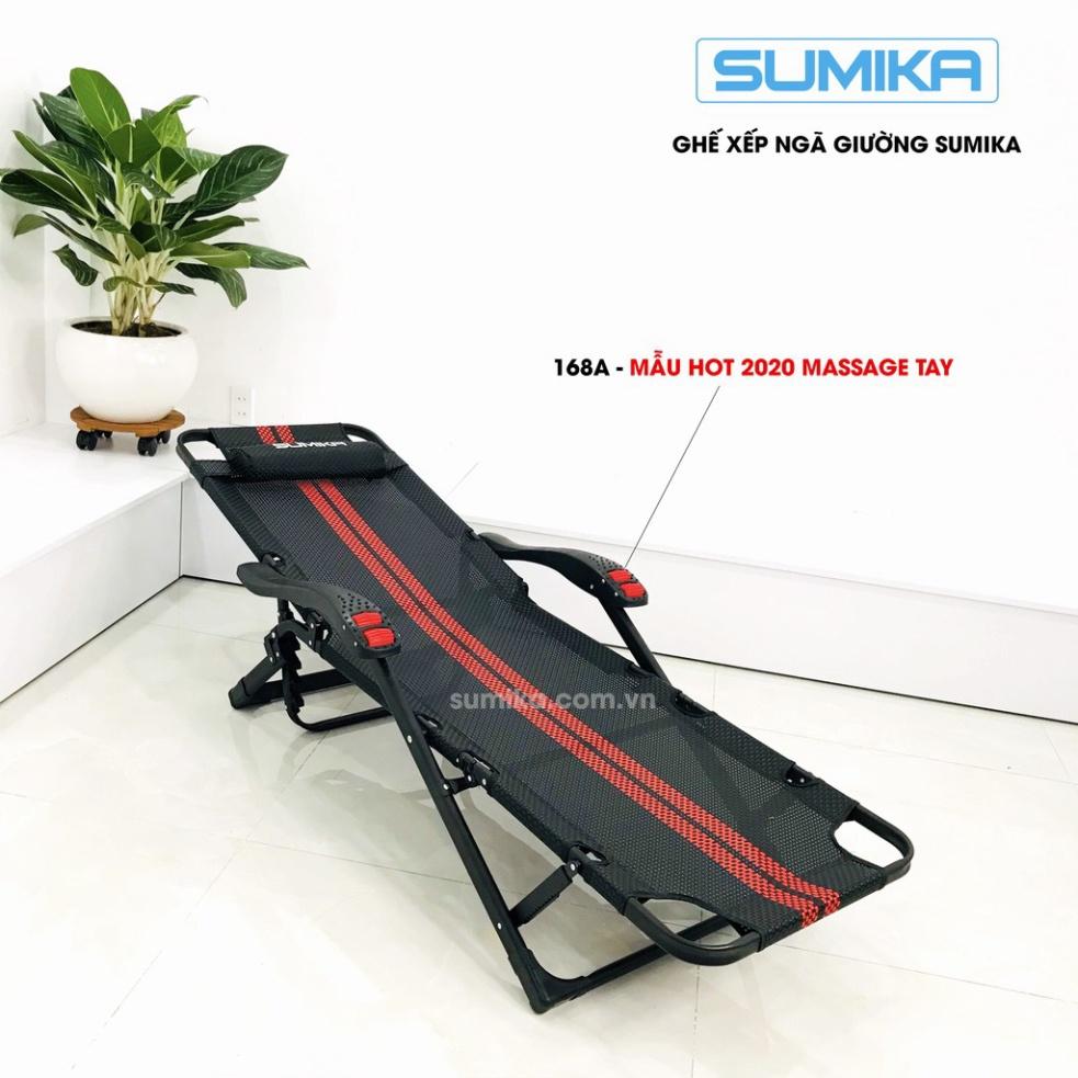 Ghế xếp ngã giường SUMIKA 168, 168A - tải trọng 300kg, có thêm con lăn massage tay cho mẫu 2020