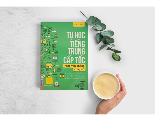 Tự Học Tiếng Trung Cấp Tốc Trong Văn Phòng, Công Sở