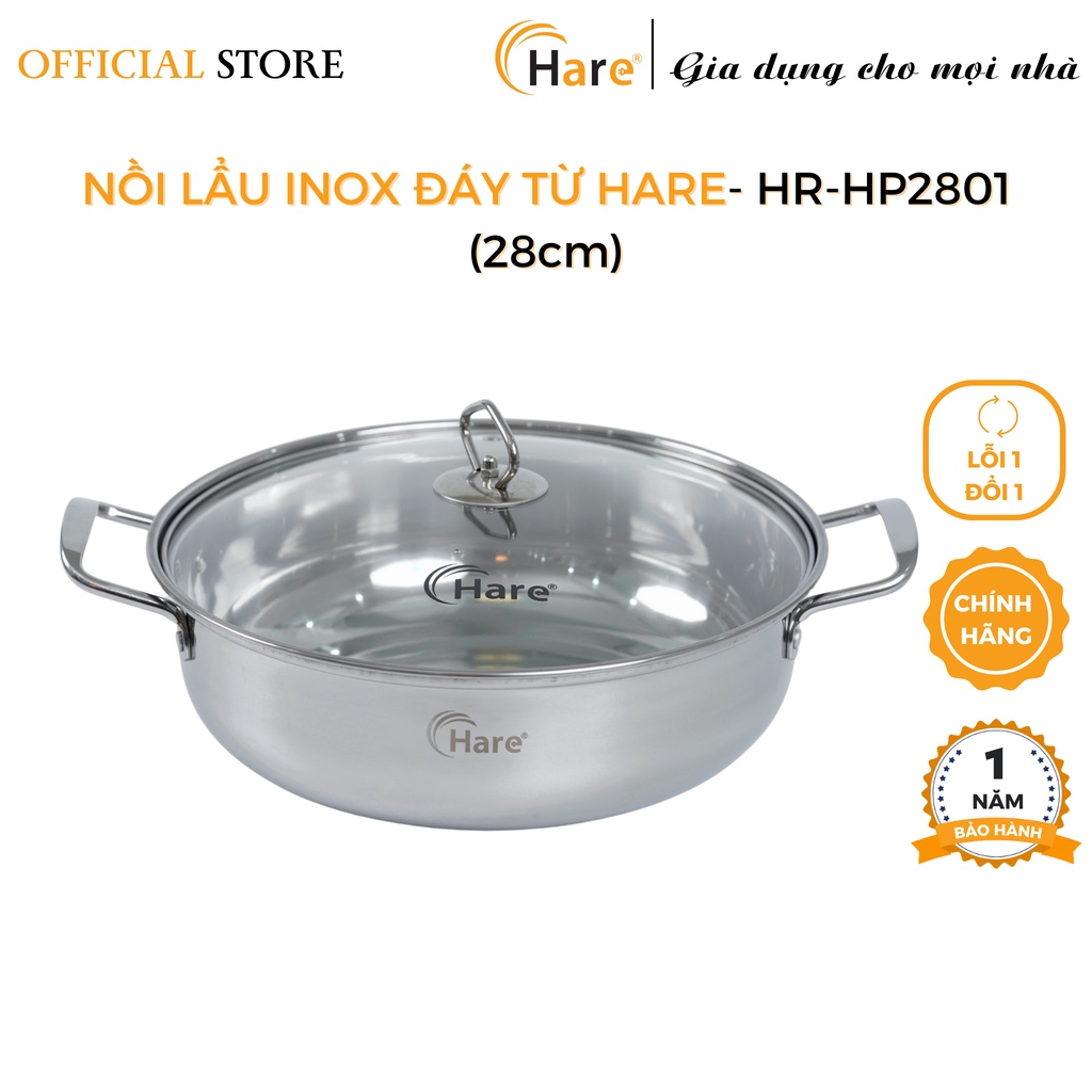 Nồi lẩu inox đáy từ HR - HP2801 (28cm) - Thương hiệu Hare -  lỗi 1 đổi 1