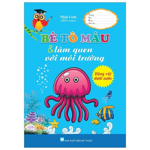 Bé tô màu & làm quen với môi trường- Động vật dưới nước
