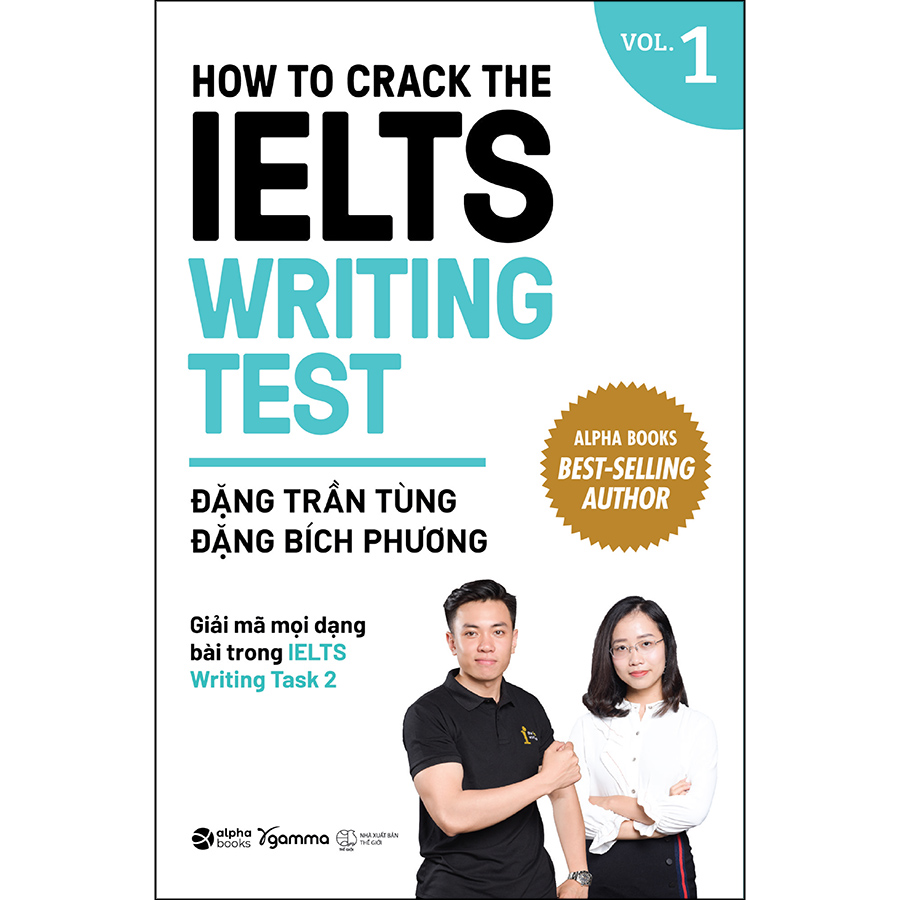 How To Crack The Ielts Writing Test- Vol 1 (Tái bản 2022)