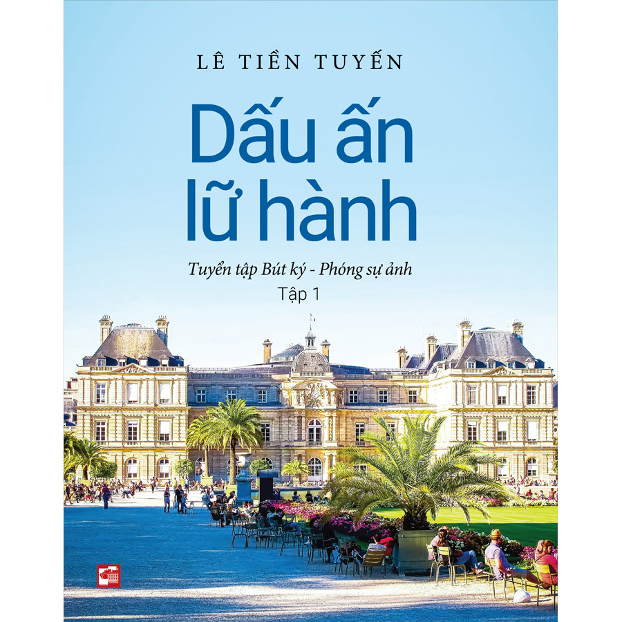 Bộ 2 Tập: Dấu Ấn Lữ Hành - Tập 1 + Nhìn Ra Thế Giới - Tập 2