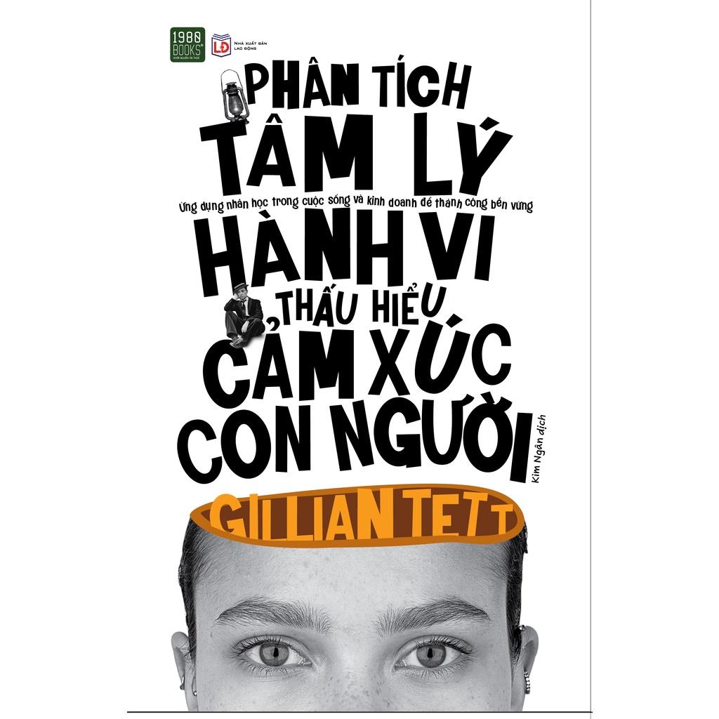 Sách Phân Tích Tâm Lý Hành Vi, Thấu Hiểu Cảm Xúc Con Người - BẢN QUYỀN