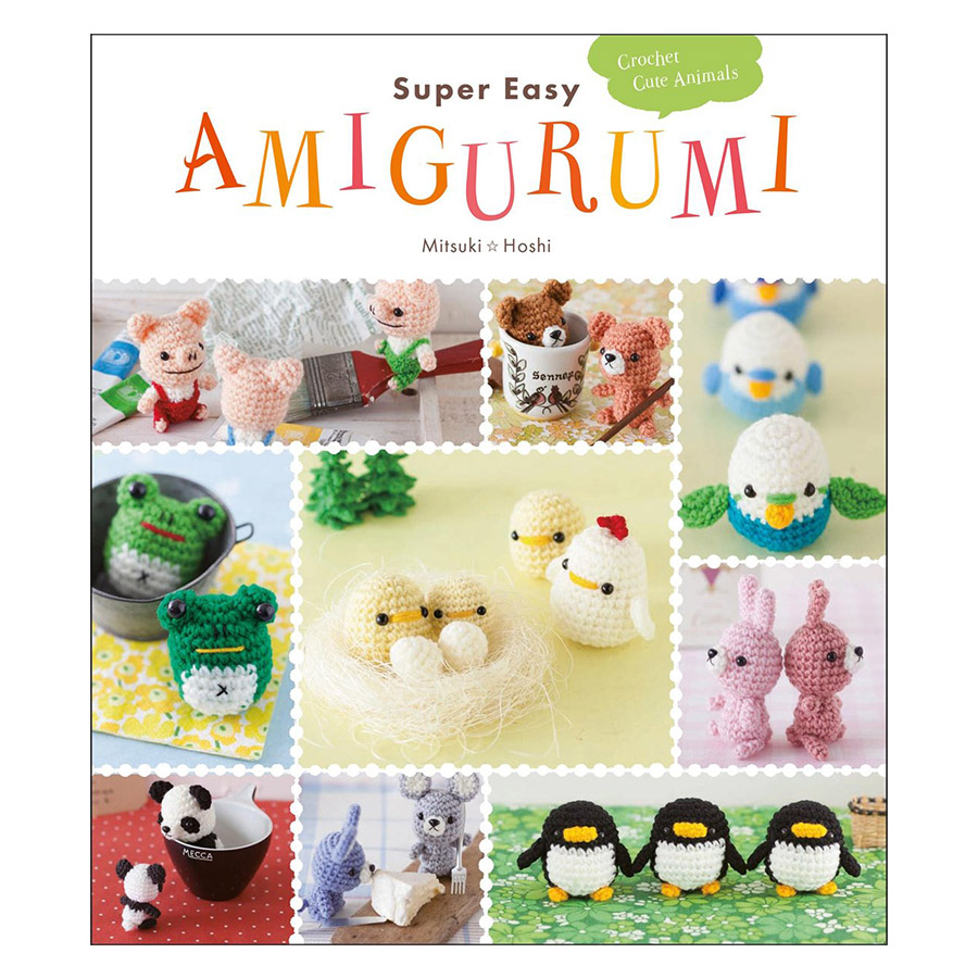 Mua Super Easy Amigurumi: Crochet Cute Animals | Tiki
