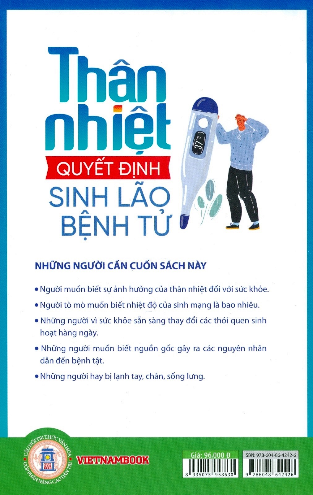 Combo 2 Quyển Thân Nhiệt  - Quyết Định Sinh Lão Bệnh Tử + Thân Nhiệt - Chìa Khóa Để Sống Khỏe Mạnh Và Trường Thọ