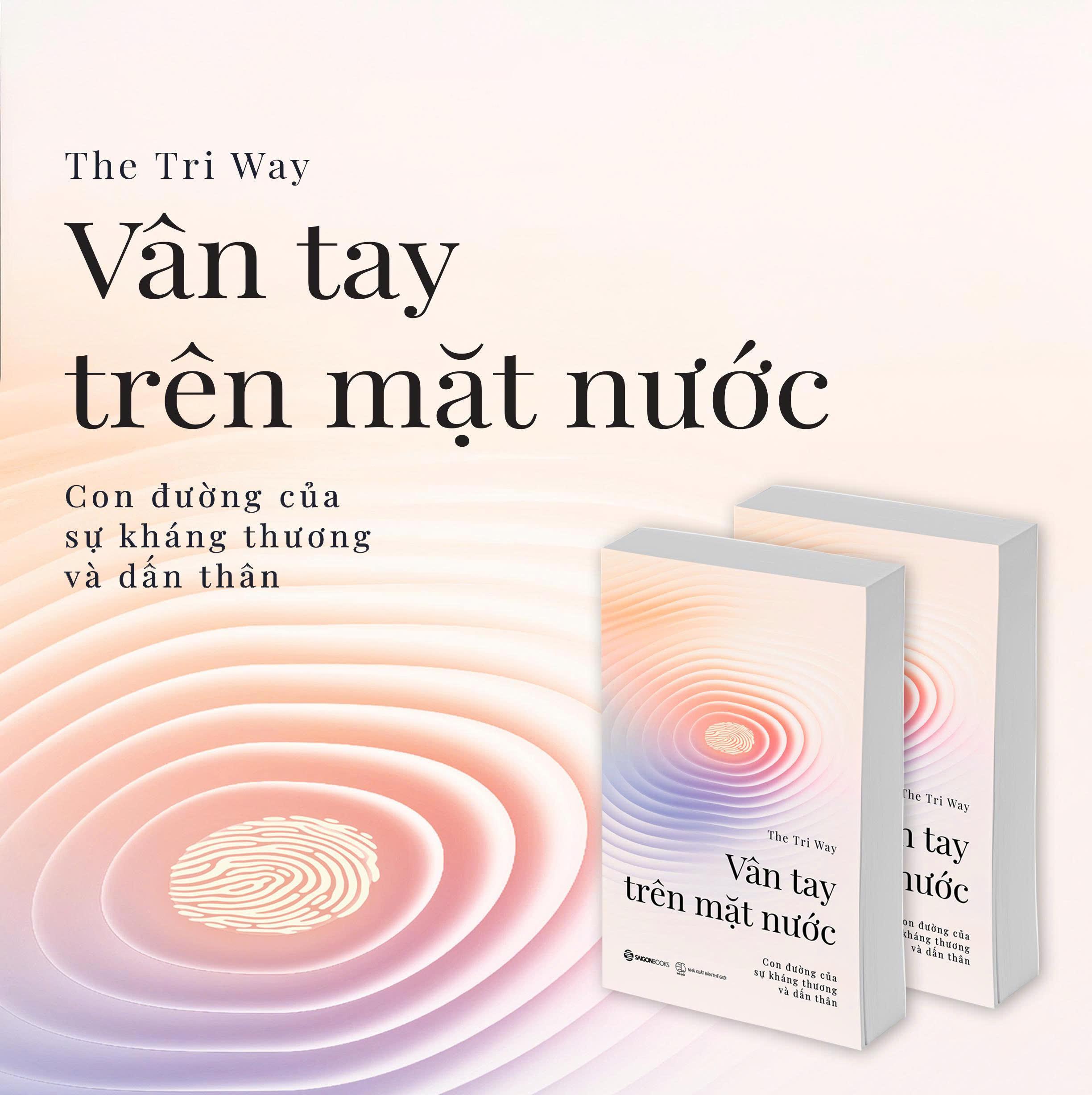 Sách - Vân Tay Trên Mặt Nước - Con Đường Của Sự Kháng Thương Và Dấn Thân